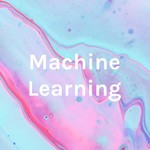 Logo of the podcast Machine Learning Podcast Machine Learning