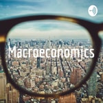 Logo of the podcast Macroeconomics Podcast Macroeconomics