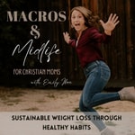 Macros & Midlife - Weight Loss, Nutrition, Strength Training, Simple Meal Prep, Consistency, Simple Lifestyle Habits, Systems Podcast Macros & Midlife - Weight Loss, Nutrition, Strength Training, Simple Meal Prep, Consistency, Simple Lifestyle Habits, Systems