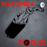 Logo of the podcast MACUMBA POD(e) Podcast MACUMBA POD(e)