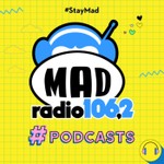 Logo of the podcast MAD Radio 106.2 Podcast MAD Radio 106.2