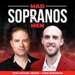 Logo of the podcast Mad Sopranos Men with Chris and Michael Podcast Mad Sopranos Men with Chris and Michael