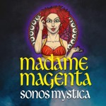 Logo of the podcast Madame Magenta: Sonos Mystica Podcast Madame Magenta: Sonos Mystica