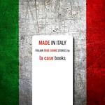 Logo of the podcast Made in Italy: Italian True Crime Stories Podcast Made in Italy: Italian True Crime Stories