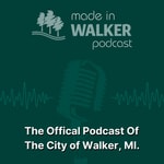 Podcast Made In Walker