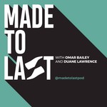 Logo of the podcast Made to Last Podcast Podcast Made to Last Podcast
