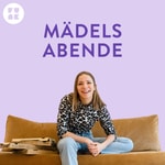 Logo of the podcast Mädelsabende Podcast Mädelsabende