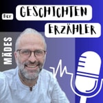 Logo of the podcast Mädes - Der Geschichtenerzähler Podcast Mädes - Der Geschichtenerzähler