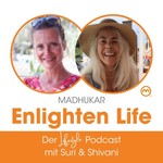 Logo of the podcast Madhukar Enlighten Life Podcast Podcast Madhukar Enlighten Life Podcast