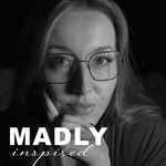 Podcast MADLY inspired - mit Madlena Tesic