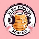 Logo of the podcast Miss Honey: Slow English Podcast Logo of the podcast Miss Honey: Slow English Podcast