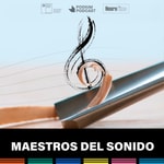 Logo of the podcast Maestros del sonido Podcast Maestros del sonido