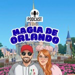 Logo of the podcast Magia de Orlando Podcast Podcast Magia de Orlando Podcast