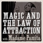 Podcast Magic and the Law of Attraction