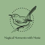 Logo of the podcast Magical Moments with Music Podcast Magical Moments with Music