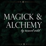 Magick & Alchemy Podcast Magick & Alchemy