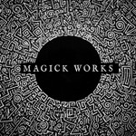 Magick Works, by The Magical Egypt Documentary Series Podcast Magick Works, by The Magical Egypt Documentary Series