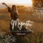 Logo of the podcast Magnetic - dein erfolgreiches Fotografie Business Podcast Magnetic - dein erfolgreiches Fotografie Business