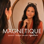 Podcast Magnétique