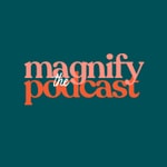 Magnify