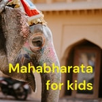 Logo of the podcast Mahabharata for kids Podcast Mahabharata for kids