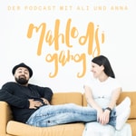 Mahlodjigang - Der Podcast mit Anna und Ali Mahlodji