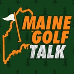 Logo of the podcast Maine Golf Talk Podcast Maine Golf Talk