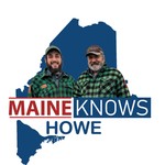 Logo of the podcast Maine Knows Howe Podcast Maine Knows Howe