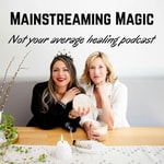 Podcast Mainstreaming Magic 