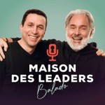 Logo of the podcast Maison des Leaders Podcast Maison des Leaders