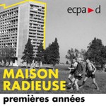 Logo of the podcast Maison Radieuse, premières années Podcast Maison Radieuse, premières années