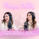 Logo of the podcast Maison Talks Podcast Maison Talks