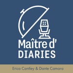 Podcast Maître d’ Diaries
