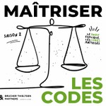 Logo of the podcast Maîtriser les codes Podcast Maîtriser les codes