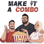 Logo of the podcast Make It A Combo Podcast Make It A Combo