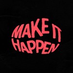Logo of the podcast Make It Happen Podcast Make It Happen