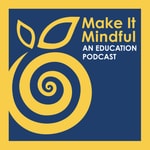 Make It Mindful: Insights for Global Learning