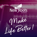 Podcast Make life Better - Your Guide to Natural Health and Wellness - At New Roots Herbal, we are inspired by nature, and driven by science to make life better – Join us to discover quality natural products, remedies, and expert advice to live your best life.