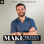 Logo of the podcast Make Money In Property Podcast Podcast Make Money In Property Podcast
