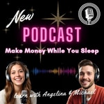 Logo of the podcast Make Money While You Sleep Logo of the podcast Make Money While You Sleep