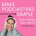 Logo of the podcast Make Podcasting Simple: Start a Podcast and Manage a Podcast in a Simple Way Podcast Make Podcasting Simple: Start a Podcast and Manage a Podcast in a Simple Way