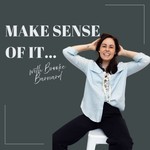 Logo of the podcast Make Sense of It Podcast Make Sense of It