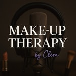 Logo of the podcast Make-up Therapy Podcast Make-up Therapy