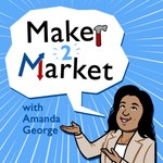 Logo of the podcast Maker 2 Market Podcast Maker 2 Market