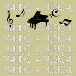 Podcast Making a Musical