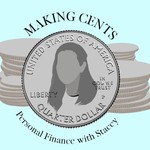 Logo of the podcast Making Cents: Personal Finance Questions W/Stacey Podcast Making Cents: Personal Finance Questions W/Stacey