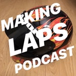 Logo of the podcast Making Laps Podcast Making Laps