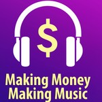 Logo of the podcast Making Money, Making Music Podcast Podcast Making Money, Making Music Podcast
