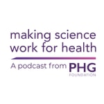 Logo of the podcast Making science work for health Podcast Making science work for health
