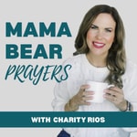 Logo of the podcast Mama Bear Prayers Podcast Mama Bear Prayers